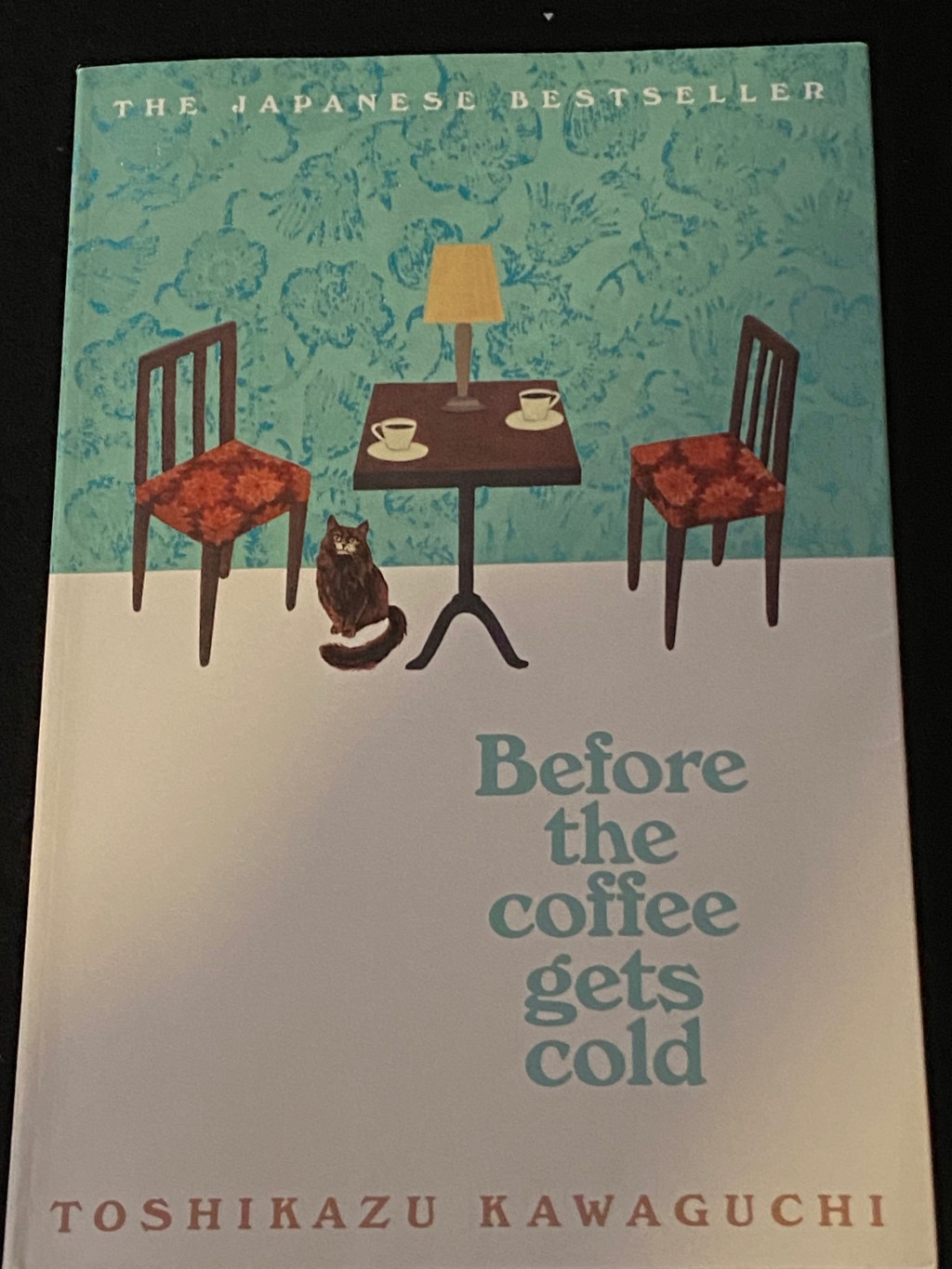 Before the Coffee Gets Cold by Toshikazu Kawaguchi