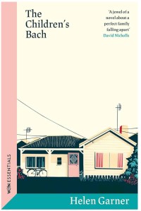 The front cover of the book The Children's Bach by Helen Garner. The front cover has the book title and author name on it as well as a quote review from David Nicholls on the from "A jewel of a novel about a perfect family falling apart." On the bottom 1/3 of the cover is an illustration of a house. It is a single story house with a pink door in the centre, a bike propped up against one of the windows on the left hand side., and some shrubbery next to the window on the right of the door.